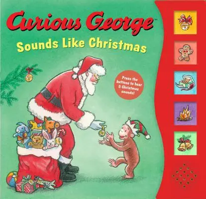 Jorge el Curioso y el camión volquete - Curious George Sounds Like Christmas Sound Book