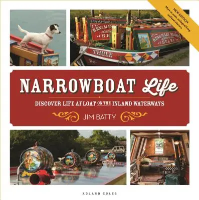 Narrowboat Life: Descubra la vida a flote en las vías navegables interiores - Narrowboat Life: Discover Life Afloat on the Inland Waterways