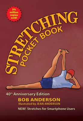 Stretching Pocket Book: Edición 40 Aniversario - Stretching Pocket Book: 40th Anniversary Edition