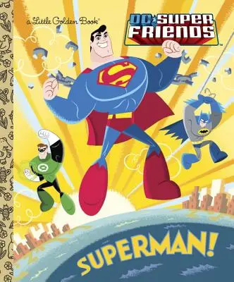 Superman (DC Super Friends) - Superman! (DC Super Friends)