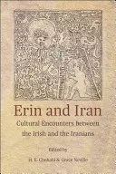 Erin e Irán: Encuentros culturales entre irlandeses e iraníes - Erin and Iran: Cultural Encounters Between the Irish and the Iranians