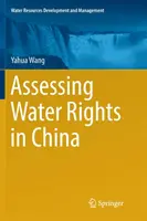 Evaluación de los derechos sobre el agua en China - Assessing Water Rights in China