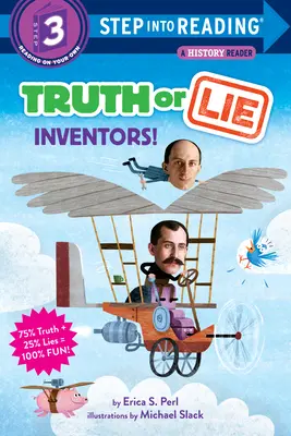 Verdad o Mentira: ¡Inventores! - Truth or Lie: Inventors!