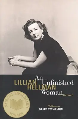 Una mujer inacabada: A Memoir - An Unfinished Woman: A Memoir