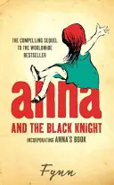 Anna y el Caballero Negro - Incorporación del Libro de Anna - Anna and the Black Knight - Incorporating Anna's Book