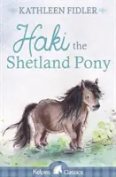 Haki, el poni de Shetland - Haki the Shetland Pony