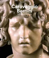 Caravaggio y Bernini: El primer Barroco en Roma - Caravaggio and Bernini: Early Baroque in Rome