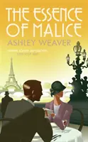 Esencia de malicia (Weaver Ashley (autora)) - Essence of Malice (Weaver Ashley (Author))