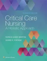 Enfermería de cuidados críticos - Un enfoque holístico - Critical Care Nursing - A Holistic Approach