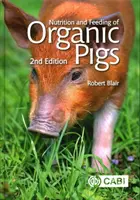 Nutrición y alimentación del ganado porcino ecológico - Nutrition and Feeding of Organic Pigs