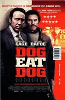 Dog Eat Dog (película) - Dog Eat Dog (film Tie-in)