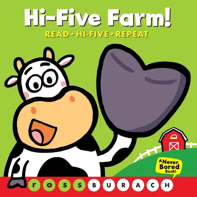 ¡Hi-Five Farm! (¡Un libro para no aburrirse nunca!): (Un libro para no aburrirse nunca) - Hi-Five Farm! (a Never Bored Book!): (A Never Bored Book)