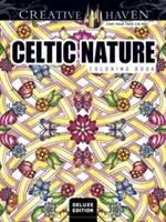 Creative Haven Edición de lujo Celtic Nature Libro para colorear - Creative Haven Deluxe Edition Celtic Nature Coloring Book