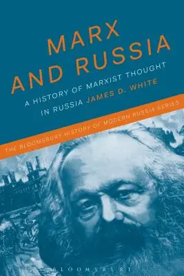 Marx y Rusia: El destino de una doctrina - Marx and Russia: The Fate of a Doctrine