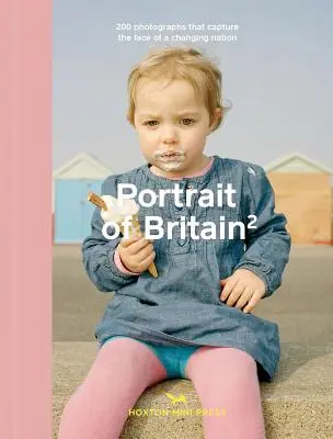 Portrait of Britain 2: 200 fotografías que captan el rostro de una nación cambiante - Portrait of Britain 2: 200 Photographs That Capture the Face of a Changing Nation