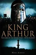 Breve historia del Rey Arturo - Brief History of King Arthur