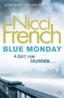 Blue Monday - Una novela de Frieda Klein (1) - Blue Monday - A Frieda Klein Novel (1)