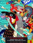 El Samurai Salvaje: Warrior Prints ^1800-1899 de Kuniyoshi, Yoshitoshi y otros - The Savage Samurai: Warrior Prints ^1800-1899 by Kuniyoshi, Yoshitoshi & Others