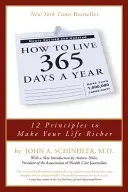 Cómo vivir 365 días al año - How to Live 365 Days a Year