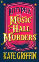 Kitty Peck y los asesinatos del Music Hall - Kitty Peck and the Music Hall Murders