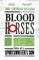 Caballos de sangre - Blood Horses