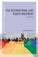 El movimiento internacional por los derechos LGBT: Una historia - The International LGBT Rights Movement: A History