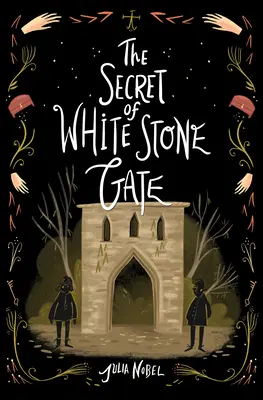 El secreto de la Puerta de Piedra Blanca - Secret of White Stone Gate