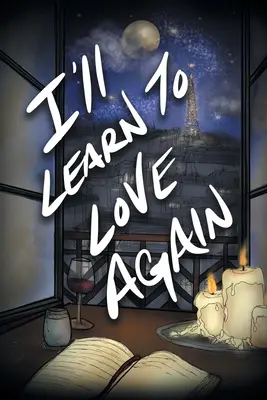 Aprenderé a Amar de Nuevo - I'll Learn to Love Again