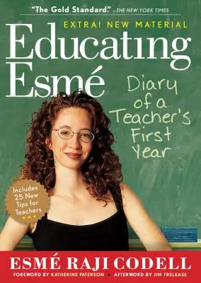Educando a la Esm: Diario del primer año de un profesor - Educating Esm: Diary of a Teacher's First Year