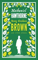 El joven Goodman Brown y otras historias - Young Goodman Brown and Other Stories