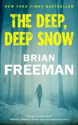 La nieve profunda - The Deep, Deep Snow