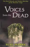 Voces de los Muertos: Los Rituales Oscuros y el Culto Oculto de la Logia Masónica - Voices from the Dead: The Dark Rituals and Hidden Worship of the Masonic Lodge