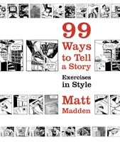 99 maneras de contar una historia - Ejercicios con estilo - 99 Ways to Tell a Story - Exercises in Style