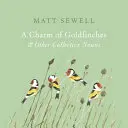 El encanto de los jilgueros y otros sustantivos colectivos - Charm of Goldfinches and Other Collective Nouns