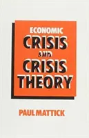 Crisis económica y teoría de la crisis - Economic Crisis and Crisis Theory