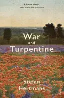 Guerra y trementina - War and Turpentine