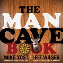 El libro de la cueva del hombre - The Man Cave Book