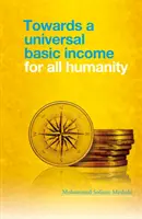 Hacia una renta básica universal para toda la humanidad - Towards a Universal Basic Income for All Humanity