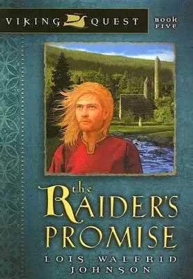 La promesa del asaltante, 5 - The Raider's Promise, 5