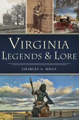 Leyendas y tradiciones de Virginia - Virginia Legends & Lore