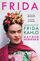 Frida - La biografía de Frida Kahlo - Frida - The Biography of Frida Kahlo