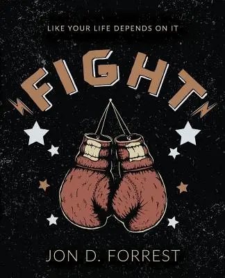 Lucha: Como si tu vida dependiera de ello - Fight: Like Your Life Depends on It