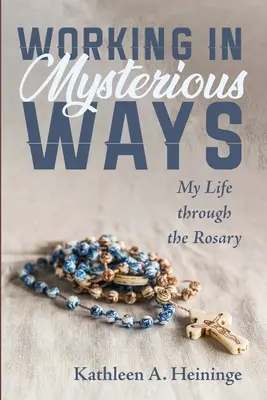 Trabajar de forma misteriosa - Working in Mysterious Ways