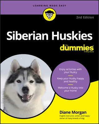 Huskies siberianos para tontos - Siberian Huskies for Dummies