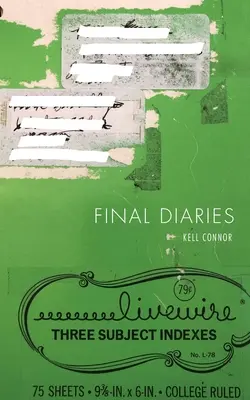 Diarios finales - Final Diaries