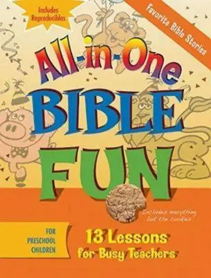 Diversión bíblica todo en uno para niños en edad preescolar: Historias bíblicas favoritas: 13 lecciones para profesores ocupados - All-In-One Bible Fun for Preschool Children: Favorite Bible Stories: 13 Lessons for Busy Teachers