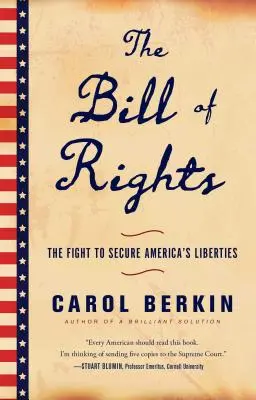 La Carta de Derechos: La lucha por las libertades en Estados Unidos - The Bill of Rights: The Fight to Secure America's Liberties