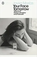 Tu Cara Mañana, Tomo 3 - Veneno, Sombra y Despedida - Your Face Tomorrow, Volume 3 - Poison, Shadow and Farewell