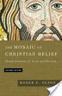 El mosaico de las creencias cristianas: Veinte siglos de unidad y diversidad - The Mosaic of Christian Belief: Twenty Centuries of Unity and Diversity