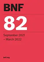 BNF 82 (British National Formulary) Septiembre 2021 - BNF 82 (British National Formulary) September 2021